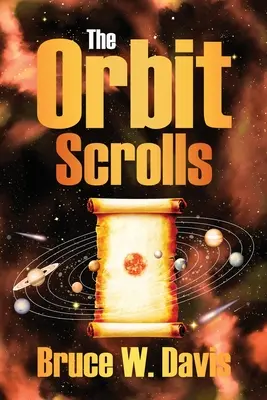 Az orbitális tekercsek: Könyv: Első könyv - The Orbit Scrolls: Book One