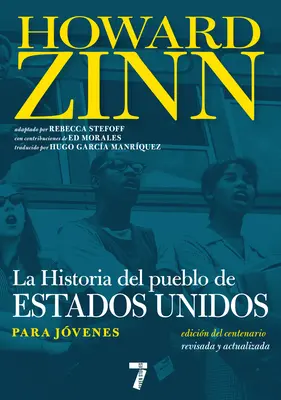 La Historia del Pueblo del Estados Unidos Para Jvenes: Revisada Y Actualizada - La Historia del Pueblo de Estados Unidos Para Jvenes: Revisada Y Actualizada