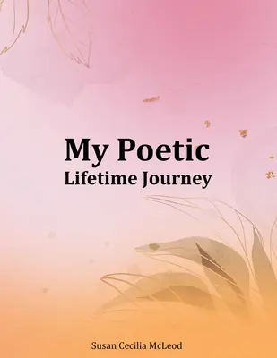 Költői életutam - My Poetic Lifetime Journey