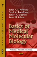 Az orvosi molekuláris biológia alapjai - Basics of Medical Molecular Biology