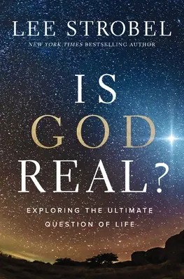 Valódi-e Isten?: Az élet végső kérdésének feltárása - Is God Real?: Exploring the Ultimate Question of Life