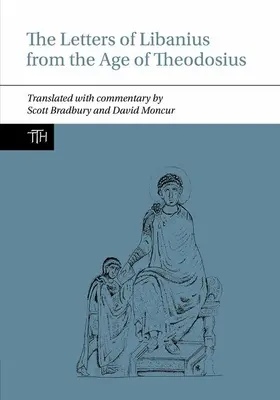 Libanius levelei Theodosius korából - Letters of Libanius from the Age of Theodosius