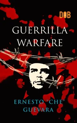 Guerilla Warfare - Guerrilla Warfare