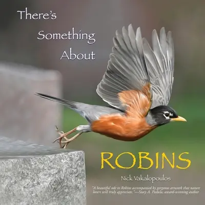 Van valami a vörösbegyekben - There's Something About Robins