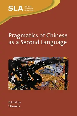 A kínai mint második nyelv pragmatikája - Pragmatics of Chinese as a Second Language