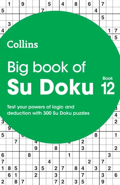 Big Book of Su Doku 12 - 300 Su Doku rejtvény - Big Book of Su Doku 12 - 300 Su Doku Puzzles