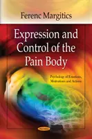 A fájdalomtest kifejezése és kontrollja - Expression & Control of the Pain Body