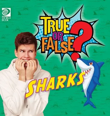 Igaz vagy hamis? Cápák - True or False? Sharks