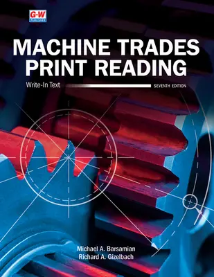 Gépi szakmák Nyomtatott olvasmányok - Machine Trades Print Reading