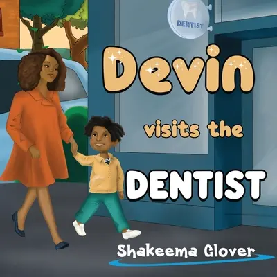 Devin meglátogatja a fogorvost - Devin Visits the Dentist