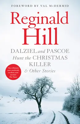 Dalziel és Pascoe: Vadászat a karácsonyi gyilkosra és más történetek - Dalziel and Pascoe Hunt the Christmas Killer & Other Stories