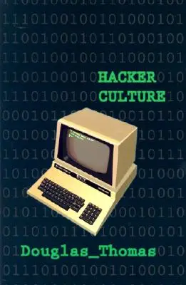 Hacker kultúra - Hacker Culture