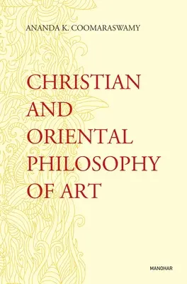 Keresztény és keleti művészetfilozófia - Christian and Oriental Philosophy of Art