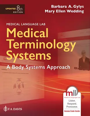 Frissített orvosi terminológiai rendszerek: A Body Systems Approach: A Body Systems Approach: A Body Systems Approach - Medical Terminology Systems Updated: A Body Systems Approach: A Body Systems Approach