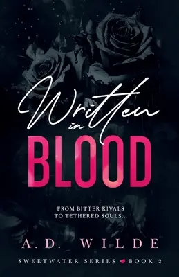 Vérrel írva: Sweetwater Series Book 2 - Written in Blood: Sweetwater Series Book 2