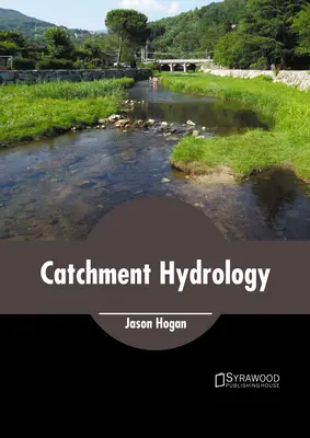 Vízgyűjtő hidrológia - Catchment Hydrology