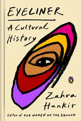 Szemfényvesztés: A Cultural History - Eyeliner: A Cultural History