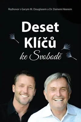 Deset klčů ke svobodě (cseh) - Deset klčů ke svobodě (Czech)