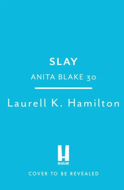 Slay - Anita Blake 30