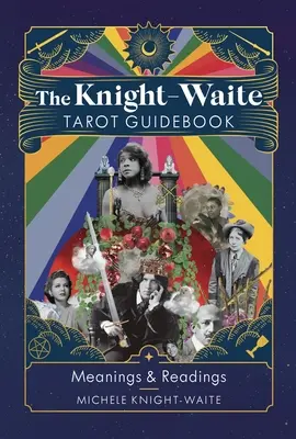 A Knight-Waite tarot-kalauz - The Knight-Waite Tarot Guidebook