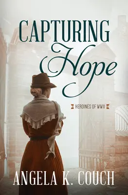 A remény megragadása: 12. kötet - Capturing Hope: Volume 12