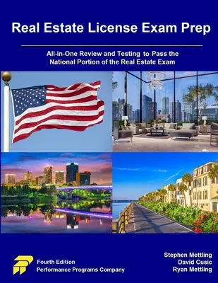 Real Estate License Exam Prep: All-in-One felülvizsgálat és tesztelés az ingatlanvizsga nemzeti részének letételéhez - Real Estate License Exam Prep: All-in-One Review and Testing to Pass the National Portion of the Real Estate Exam