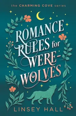 Romantikus szabályok vérfarkasoknak - Romance Rules for Werewolves