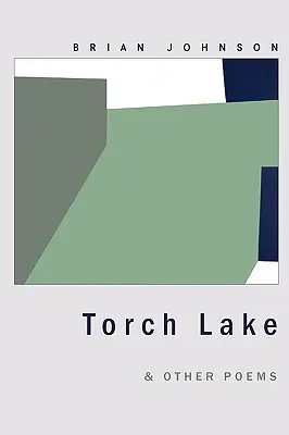 Fáklyás tó és más versek - Torch Lake & Other Poems