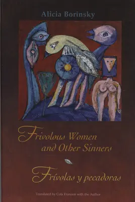 Frivol nők és más bűnösök / Frvolas Y Pecadoras - Frivolous Women and Other Sinners / Frvolas Y Pecadoras