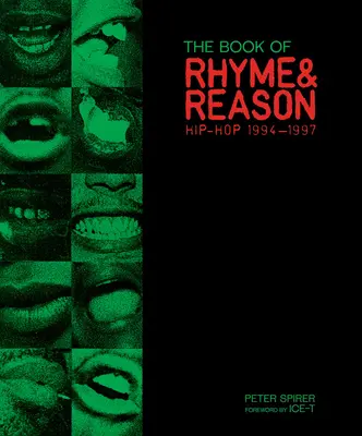 The Book of Rhyme & Reason: Hip-Hop 1994-1997: Peter Spirer fotói - The Book of Rhyme & Reason: Hip-Hop 1994-1997: Photographs by Peter Spirer