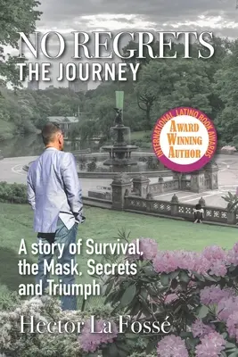 No Regrets: Az utazás - No Regrets: The Journey