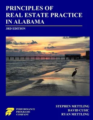 Principles of Real Estate Practice in Alabama: 3. kiadás - Principles of Real Estate Practice in Alabama: 3rd Edition