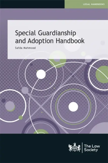 Különleges gyámság és örökbefogadás kézikönyve - Special Guardianship and Adoption Handbook