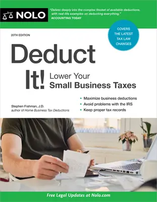 Levonható! A kisvállalati adók csökkentése - Deduct It!: Lower Your Small Business Taxes