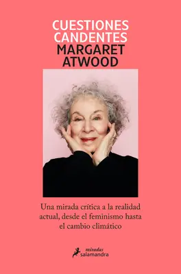 Cuestiones Candentes: Una Mirada Crtica a la Realidad Actual, Desde El Feminism O Hasta El Cambio Climtico / Burning Questions