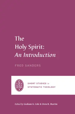 A Szentlélek: A Szentlélek: Bevezetés - The Holy Spirit: An Introduction