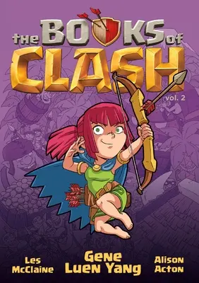 The Books of Clash 2. kötet: Legendás legendák a legendás sikerekről - The Books of Clash Volume 2: Legendary Legends of Legendarious Achievery