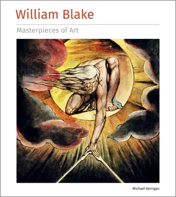 William Blake A művészet remekművei - William Blake Masterpieces of Art