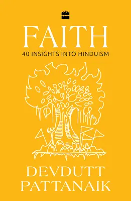 Hit - 40 betekintés a hinduizmusba - Faith - 40 Insights into Hinduism