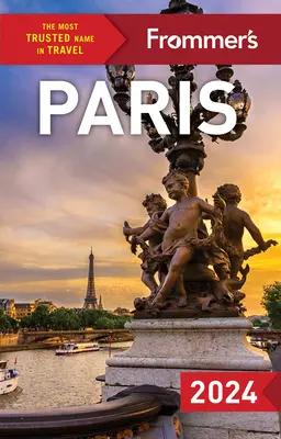 Frommer's Párizs 2024 - Frommer's Paris 2024