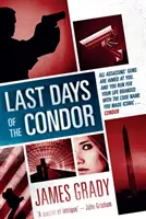 A kondor utolsó napjai - Last Days of the Condor