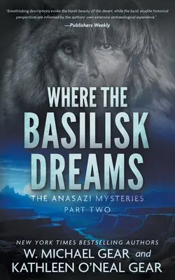 Ahol a baziliszkusz álmodik: A Native American Historical Mystery Series - Where the Basilisk Dreams: A Native American Historical Mystery Series