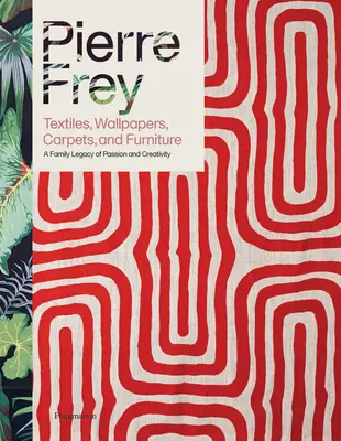 Pierre Frey: Textíliák, tapéták, szőnyegek és bútorok - Pierre Frey: Textiles, Wallpapers, Carpets, and Furniture