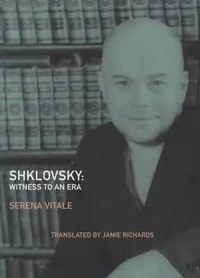 Shklovsky: Egy korszak tanúja - Shklovsky: Witness to an Era