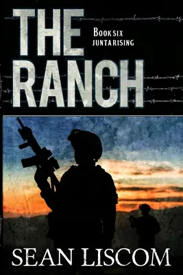 A Ranch: Junta Rising - The Ranch: Junta Rising