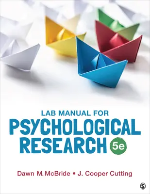 A pszichológiai kutatás laboratóriumi kézikönyve - Lab Manual for Psychological Research