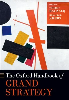 Oxfordská příručka velké strategie - The Oxford Handbook of Grand Strategy