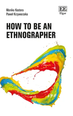 Hogyan legyünk etnográfusok - How to Be an Ethnographer