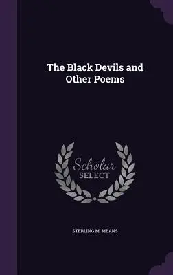 A fekete ördögök és más versek - The Black Devils and Other Poems