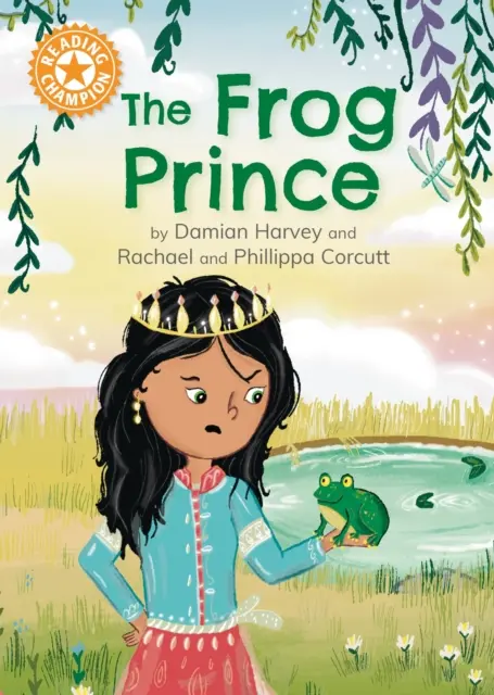 Reading Champion: The Frog Prince - Independent Reading Orange 6